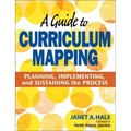 A Guide to Curriculum Mapping: Planning, Implementing, and Sustaining the Process