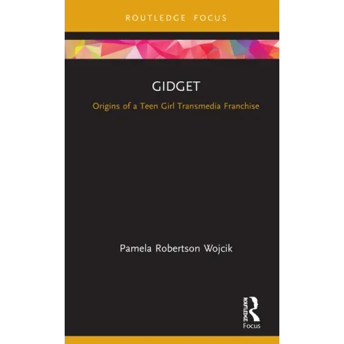 Gidget: Origins of a Teen Girl Transmedia Franchise