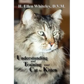 Understanding and Training Your Cat or Kitten