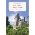 Historic New York: A Tour of More Than 120 of the State's Top National Landmarks
