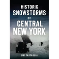 Historic Snowstorms of Central New York