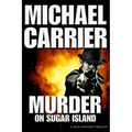Murder on Sugar Island: Kill or die quickly on this mysterious northern island
