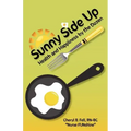 Sunny Side Up: Health and Happiness by the Dozen
