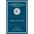 International Kierkegaard Commentary Volume 11: Stages on Life's Way