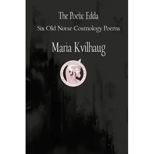 The Poetic Edda Six Cosmology Poems