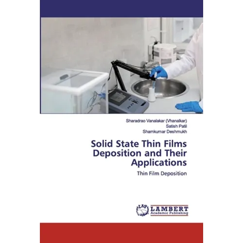 Solid State Thin Films Deposition and Their Applications