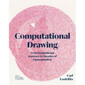 Computational Drawing: From Foundational Exercises to Theories of Representation