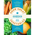 Grow Great Vegetables Ohio