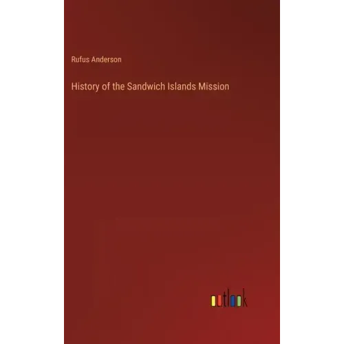 History of the Sandwich Islands Mission