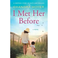 I Met Her Before