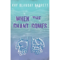 When The Chant Comes