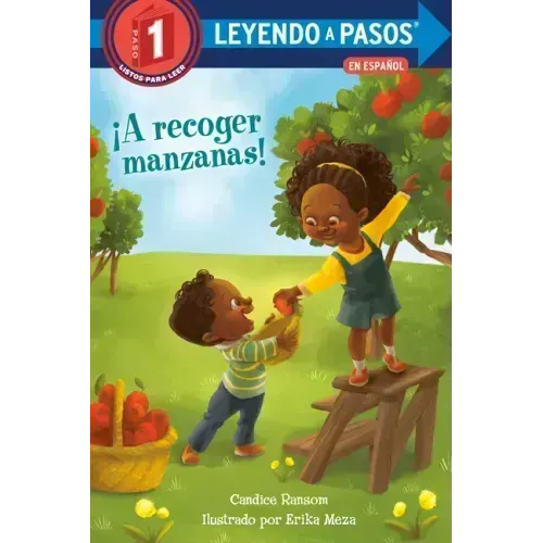 ¡A Recoger Manzanas! (Apple Picking Day! Spanish Edition)