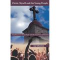 Christ, Myself and the Young People