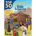 Top 50 Instant Bible Lessons for Elementary with Object Lessons
