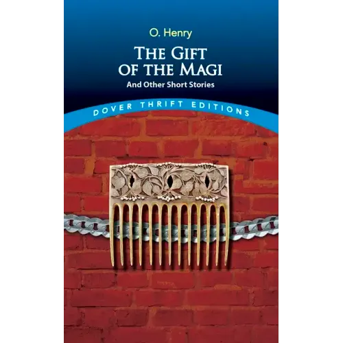 The Gift of the Magi and Other Short Stories
