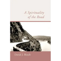 A Spirituality of the Road