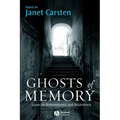 Ghosts of Memory: Essays on Remembrance and Relatedness