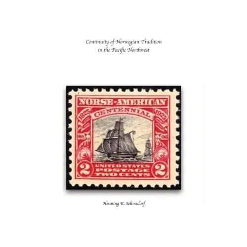 Continuity of Norwegian Tradition in the Pacific Northwest
