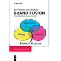 Brand Fusion: Purpose-Driven Brand Strategy