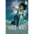 The Power of Mercy