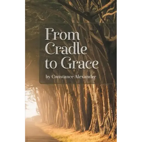 From Cradle to Grace