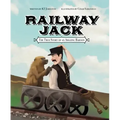 Railway Jack: The True Story of an Amazing Baboon