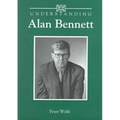 Understanding Alan Bennett