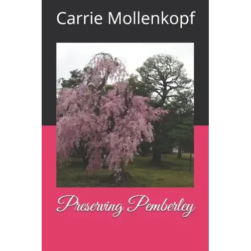 Preserving Pemberley
