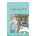 A Year-long Night: Tales of a Medical Internship
