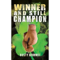 Winner and Still Champion