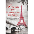 I Found My Tomorrow in Paris