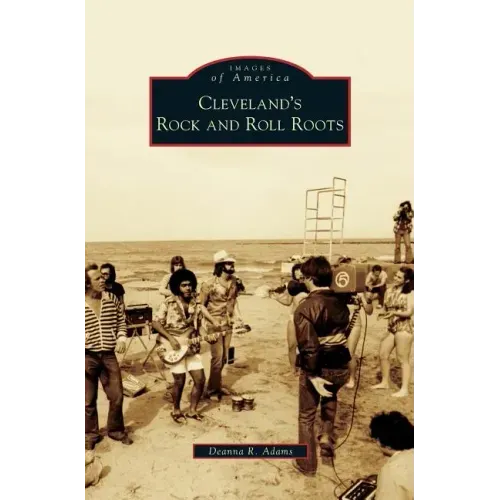 Cleveland's Rock and Roll Roots