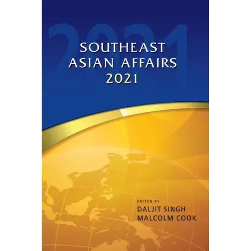 Southeast Asian Affairs 2021