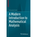 A Modern Introduction to Mathematical Analysis