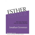 Esther: The Outer Narrative and the Hidden Reading