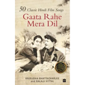 Gaata Rahe Mera Dil: 50 Classic Hindi Film Songs