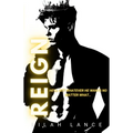 Reign: Underworld Kings Book IV