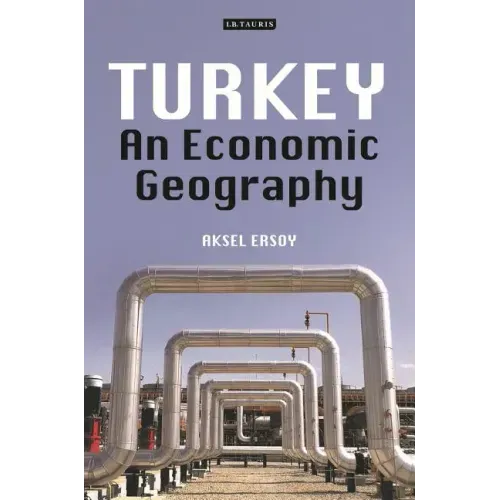 Turkey: An Economic Geography