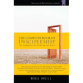 The Complete Book of Discipleship: On Being and Making Followers of Christ