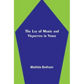 The Lay of Marie and Vignettes in Verse
