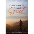 While Walking with God