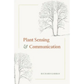 Plant Sensing and Communication