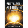 A Seeker's Path to Enlightenment: An Overview (Color)