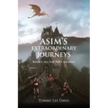 Asim's Extraordinary Journeys: All for the Children