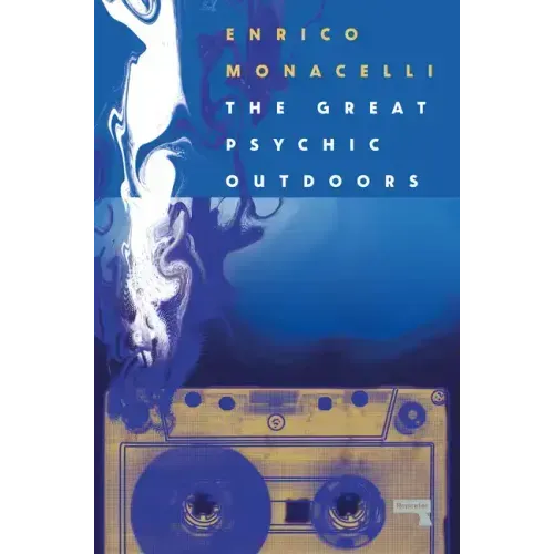 The Great Psychic Outdoors: Adventures in Low Fidelity