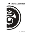 The Cura Convergence: Healing Through Science and Spirit