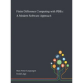 Finite Difference Computing With PDEs: A Modern Software Approach