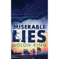 Miserable Lies