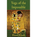 Yoga of the Impossible