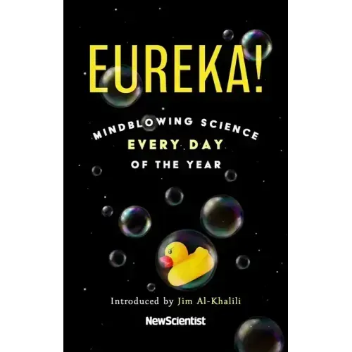 Eureka!: Mindblowing Science Every Day of the Year